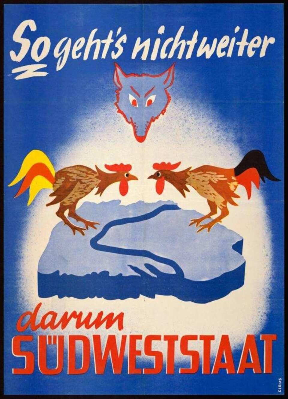 Der lange Weg zur Gründung des Landkreistags Baden-Württemberg 1956 war von den Auseinandersetzungen um den Südweststaat geprägt. Das Plakat mit den streitenden württembergischen und badischen Hähnen entstand zur Volksentscheidung 1951.